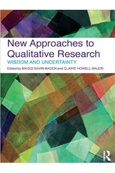 New Approaches to Qualitative Research Wisdom and Uncertainty (Baden, Major) ürün görseli 1