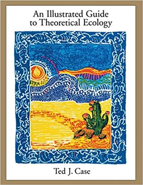 an illustrated guide to theoretical ecology (ted case) ürün görseli 1
