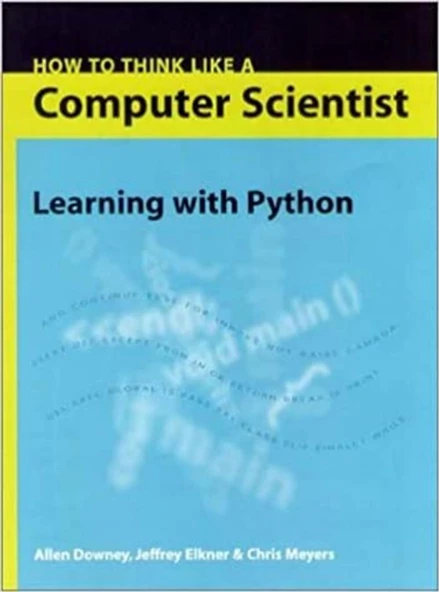 how to think like a computer scientist learning with python (elkner, downey, meyers) ürün görseli 1