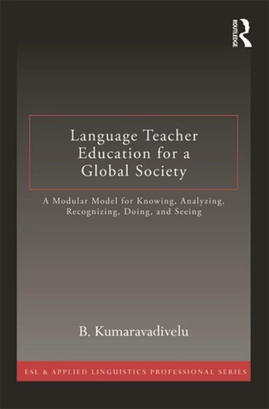 language teacher education for a global society (kumaravadivelu) ürün görseli 1