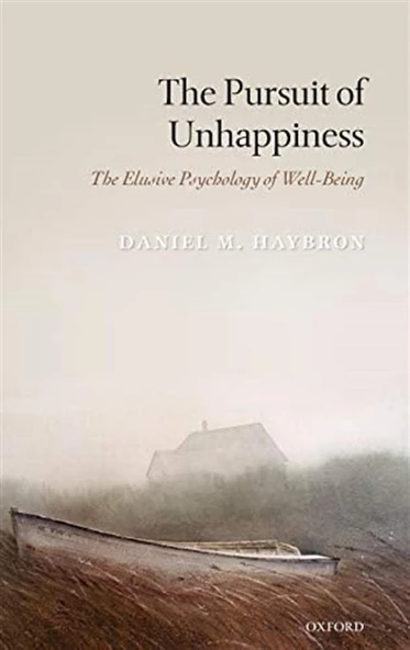the pursuit of unhappiness (daniel haybron) ürün görseli 1