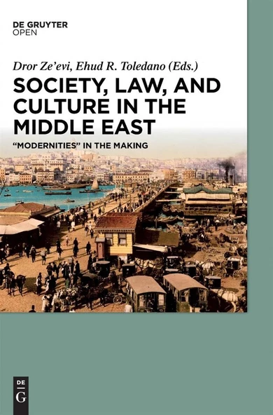 society law and culture in the middle east (zeevi, toledano) ürün görseli 1