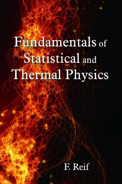 Fundamentals of Statistical and Thermal Physics [Berkley Physics Volume-5] Frederick Reif ürün görseli 1