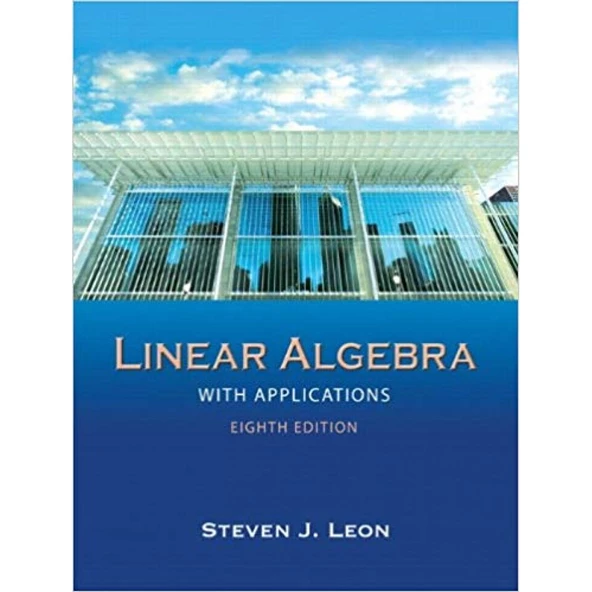 linear algebra with applications 8th (steven leon) ürün görseli 1