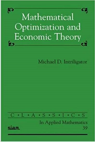 mathematical optimization and economic theory (michael d. intriligator) ürün görseli 1