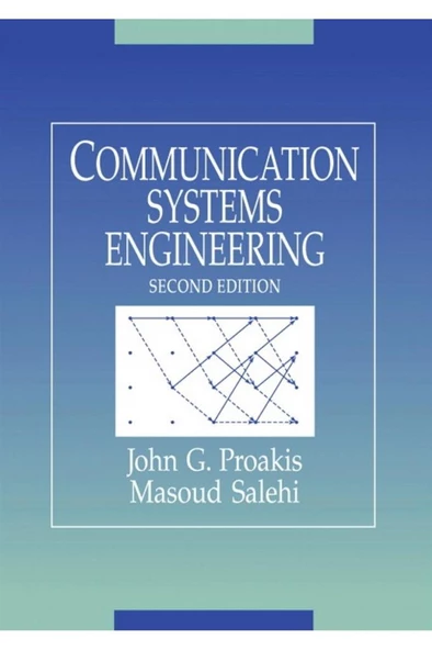 communication systems engineering 2nd (john g. proakis, masoud saleh) ürün görseli 1