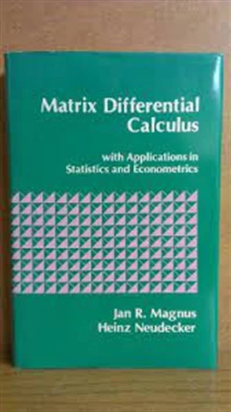 matrix differential calculus with applications in statistics and econometrics ürün görseli 1