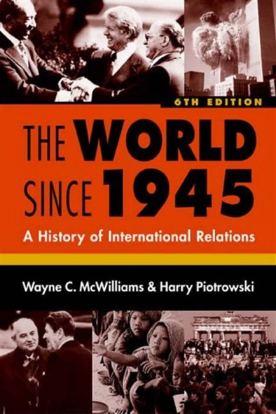 the world since 1945 a history of international relations 6th (wayne c. mcwilliams) ürün görseli 1