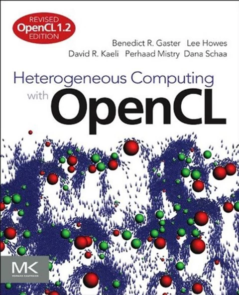 heterogeneous computing with OPENCL (gaster, howes, kaeli, mistry, schaa) ürün görseli 1