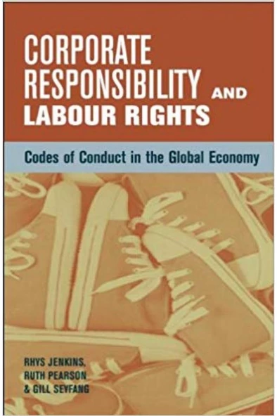 corporate responsibility and labour rights (jenkins, pearson, seyfang) ürün görseli 1
