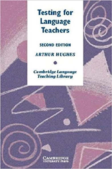 testing for language teachers 2nd (arthur hughes) ürün görseli 1