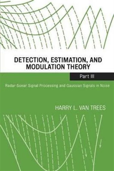 detection estimation and modulation theory (harry van trees) PART 3 ürün görseli 1