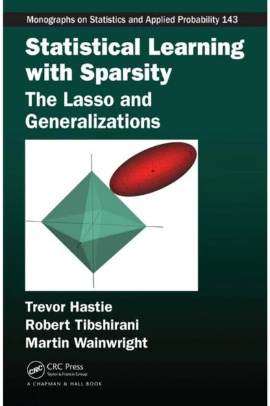 statistical learning with sparsity (hastle, tibshirani, wainwright) ürün görseli 1