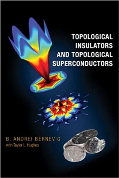 topological insulators and topological superconductors (andrei bernevig) ürün görseli 1
