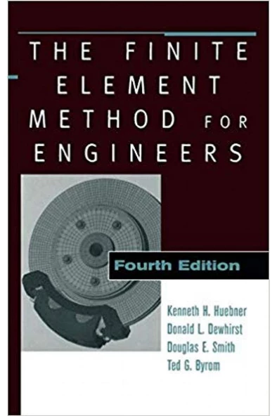 the finite element method for engineers 4th (huebner, dewhirst) ürün görseli 1
