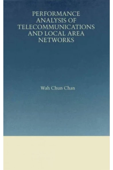 performance analysis of telecommunication sand local area networks (chun chan) ürün görseli 1