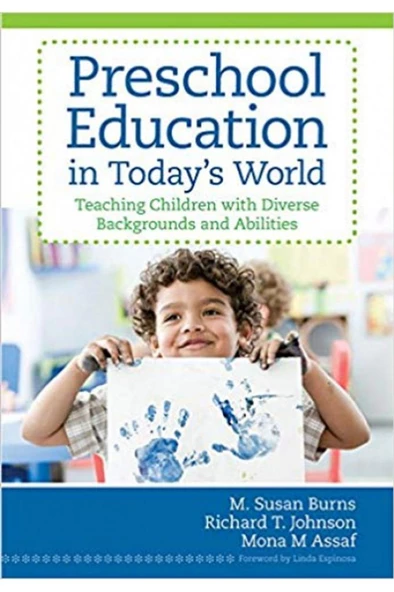 preschool education in today's world (burns, johnson, assaf) ürün görseli 1