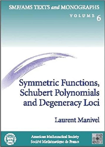 symmetric functions schubert polynomials and degeneracy loci ürün görseli 1