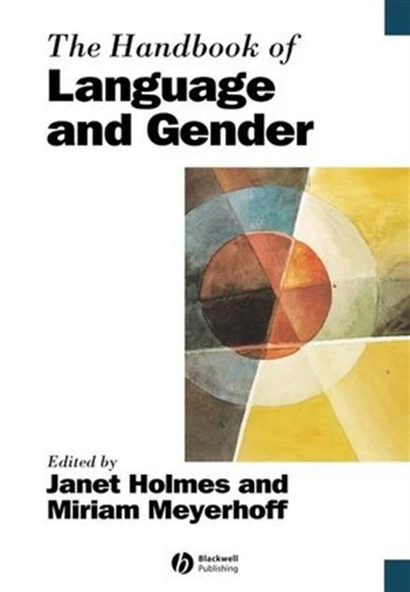 the handbook of language and gender (holmes, meyerhoff) ürün görseli 1