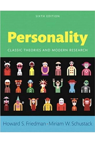 personality classic theories and modern research 6th (friedman, schustack) ürün görseli 1