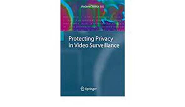 protecting privacy in video surveillance 2009 (andrew senior) ürün görseli 1