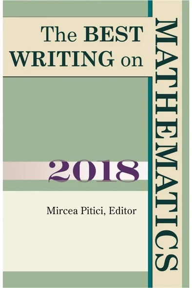 the best writing on mathematics 2018 (mircea pitici) ürün görseli 1
