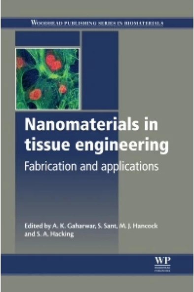 nanomaterials in tissue engineering (gaharwar, sant, hancock, hacking) ürün görseli 1