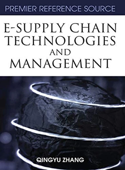 e-supply chain technologies and management (qingyu zhang) 2007 ürün görseli 1