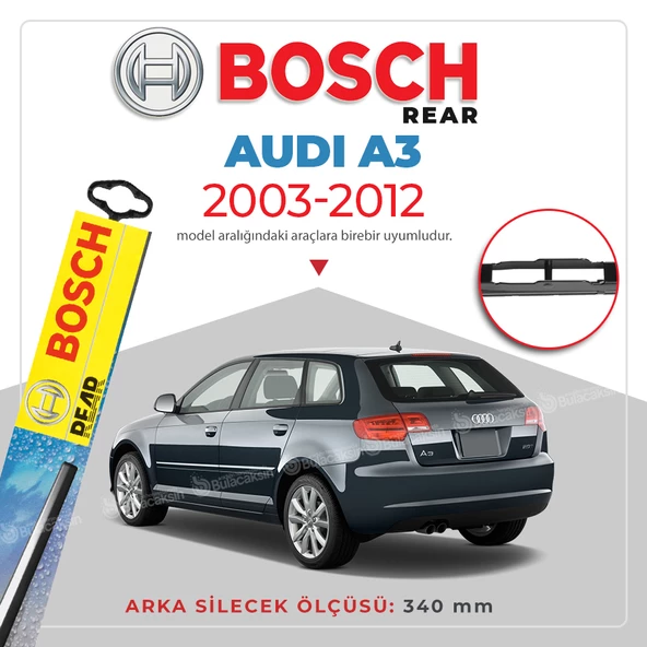 Bosch Rear Arka Silecek Audi A3 2003-2012 ile uyumlu ürün görseli 1