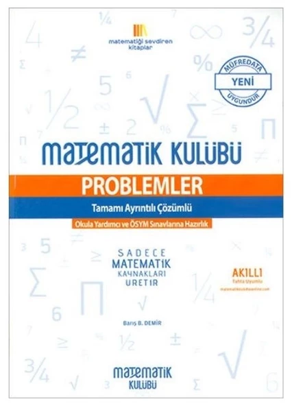 Matematik Kulübü Üniversite Sınavlarına Hazırlık Problemler Tamamı Açıklamalı Çözümlü ürün görseli 1