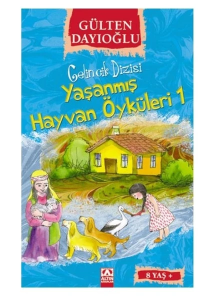Altın Kitaplar Yaşanmış Hayvan Öyküleri 1 ürün görseli 1