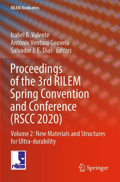 Proceedings of the 3rd RILEM Spring Convention and Conference (RSCC 2020): Volume 2: New Materials and Structures for Ultra-durability: 33 (RILEM Bookseries) Gouveia Valente ürün görseli 1