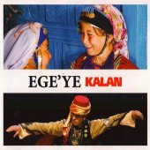 EGEYE KALAN - ÇEŞİTLİ SANATÇILAR / VARIOUS ARTISTS (2 CD) (2015) thumbnail 1