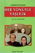 GERONTOLOJİ HER YÖNÜYLE YAŞLILIK -PALME thumbnail 1