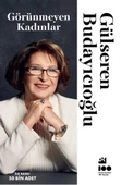 Görünmeyen Kadınlar GÜLSEREN BUDAYICIOĞLU thumbnail 1