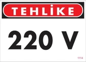 220 V Teklike Uyarı Levhası 25x35 KOD:1114 thumbnail 5