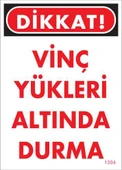 Vinç Uyarı Levhası 25x35 KOD:1304 thumbnail 1