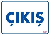 Çıkş Uyarı Levhası 17,5x25 KOD:1651 thumbnail 1