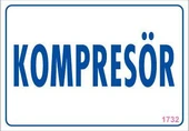 Kompresör Uyarı Levhası 17,5x25 KOD:1732 thumbnail 1