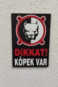 Dikkat Köpek Var Uyarı Levhası thumbnail 1