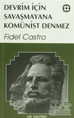 Devrim için Savaşmayana Komünist Denmez thumbnail 2