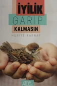İyilik Garip Kalmasın | Huriye Karnap thumbnail 1