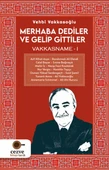 Merhaba Dediler ve Gelip Gittiler thumbnail 1
