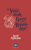 Yaşamak Geçti Başımdan thumbnail 3