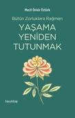 Yaşama Yeniden Tutunmak thumbnail 2