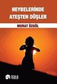 Heybelerinde Ateşten Düşler thumbnail 2