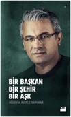 Bir Başkan Bir Şehir Bir Aşk thumbnail 2