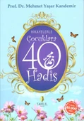 Hikayelerle Çocuklara 40 Hadis thumbnail 3