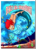 Denizi Kim Kirletiyor? thumbnail 3