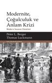 Modernite, Çoğulculuk ve Anlam Krizi thumbnail 3
